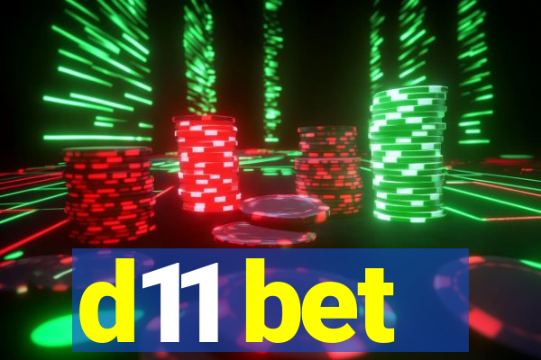 d11 bet